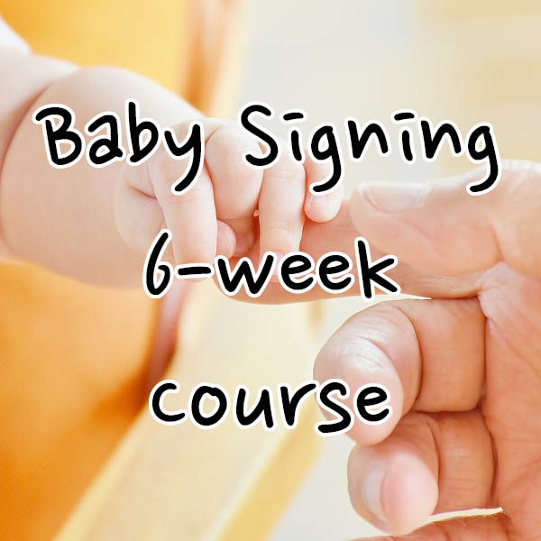 Baby Signing 6-Week Course